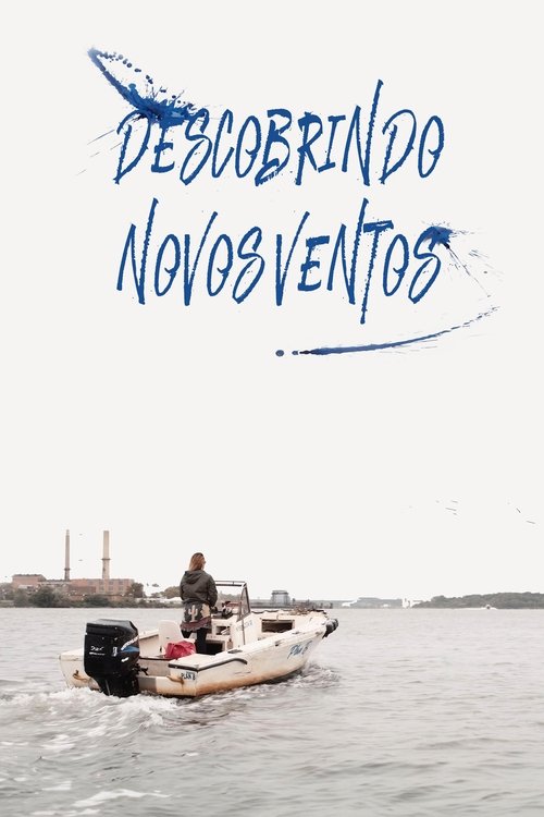 Assistir Descobrindo Novos Ventos