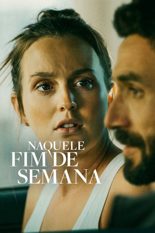 Assistir Naquele Fim de Semana