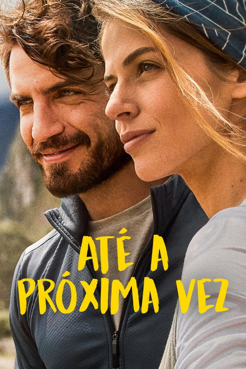 Assistir Até a Próxima Vez
