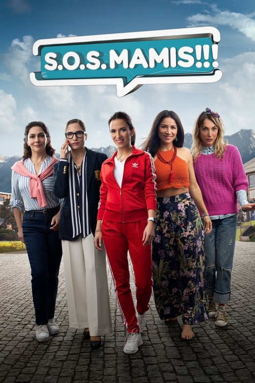 Assistir S.O.S. Mamis: O Filme