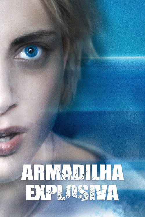Assistir Armadilha Explosiva