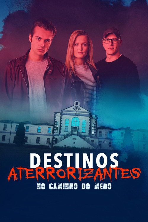 Assistir Destinos Aterrorizantes no Caminho do Medo