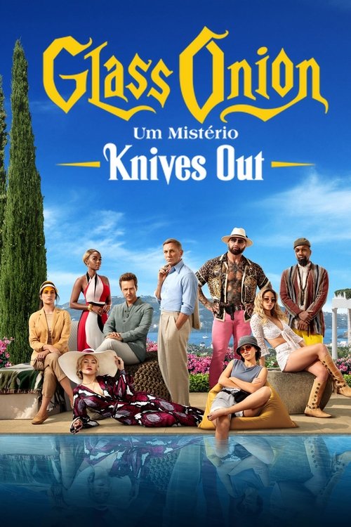 Assistir Glass Onion: Um Mistério Knives Out