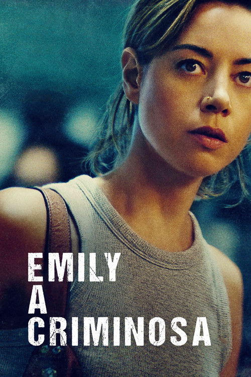 Assistir Emily, A Criminosa