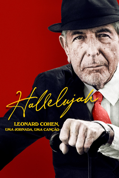 Assistir Hallelujah: Leonard Cohen, Uma Jornada, Uma canção