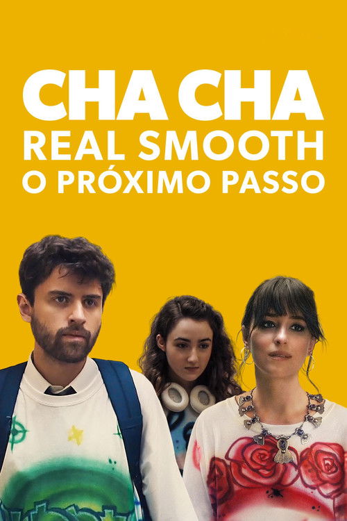 Assistir Cha Cha Real Smooth - O Próximo Passo