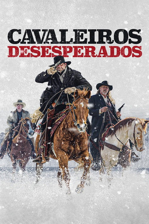 Assistir Cavaleiros Desesperados