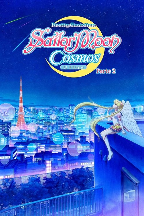 Assistir Pretty Guardian Sailor Moon Cosmos: O Filme – Parte 2