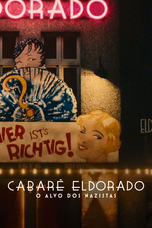 Assistir Cabaré Eldorado: O Alvo dos Nazistas