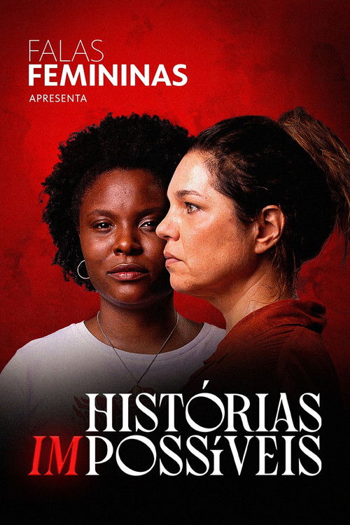 Assistir Falas Femininas: Histórias (Im)possíveis