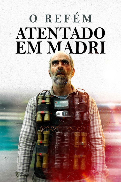 Assistir O Refém - Atentado em Madri