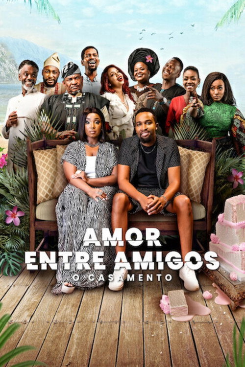 Assistir Amor Entre Amigos: O Casamento