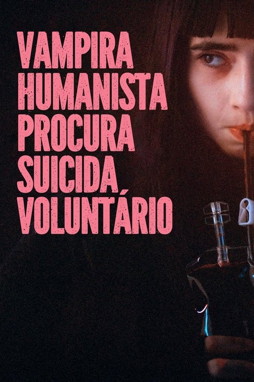 Assistir Vampira Humanista Procura Suicida Voluntário