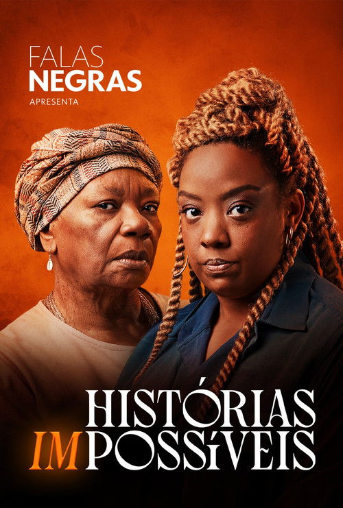 Assistir Falas Negras: Histórias (Im)possíveis