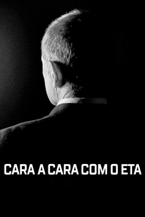 Assistir Cara a Cara com o ETA