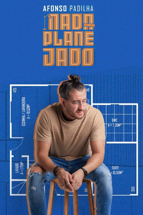 Assistir Afonso Padilha: Nada Planejado