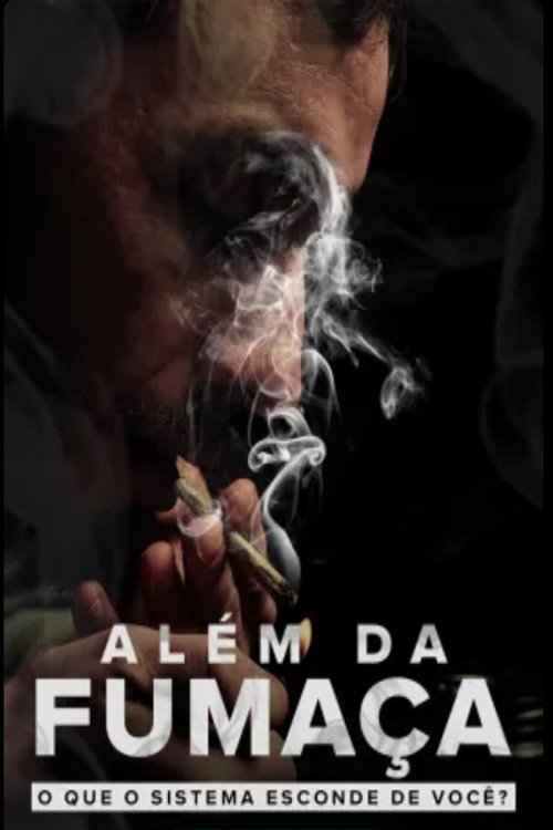 Assistir Além da Fumaça: O que o Sistema Esconde de Você?