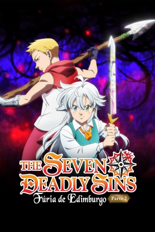 Assistir The Seven Deadly Sins: Fúria de Edimburgo – Parte 2