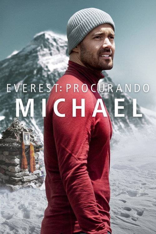 Assistir Everest: Procurando Michael