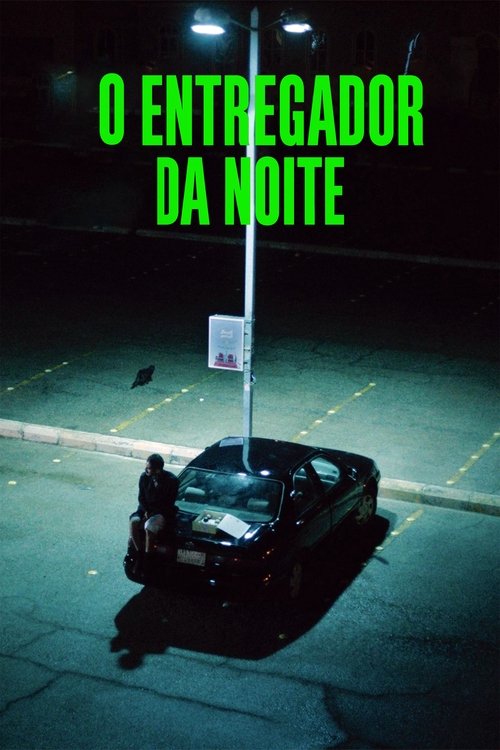 Assistir O Entregador da Noite