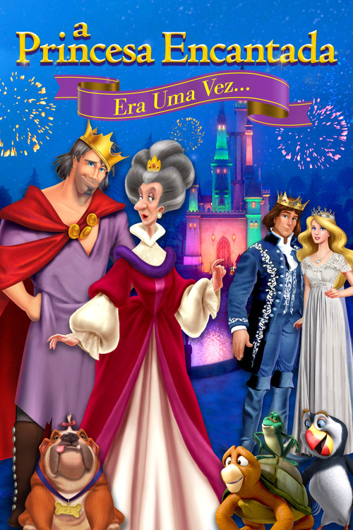 Assistir A Princesa Encantada: Era Uma Vez…