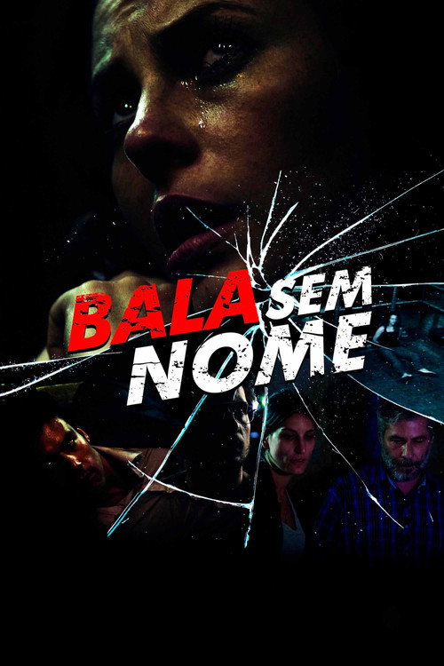 Assistir Bala Sem Nome