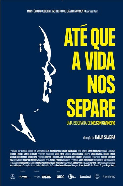 Assistir Até Que a Vida Nos Separe: Uma Biografia de Nelson Carneiro