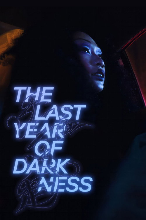 Assistir The Last Year of Darkness