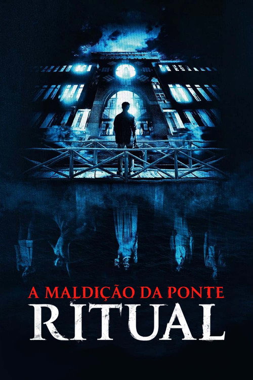Assistir A Maldição da Ponte: Ritual