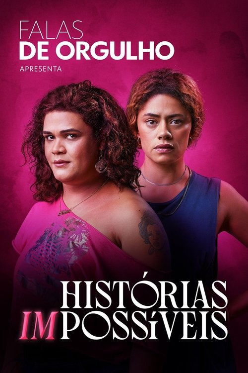 Assistir Falas de Orgulho: Histórias (Im)possíveis