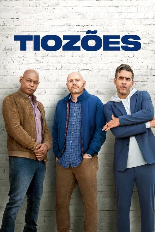 Assistir Tiozões