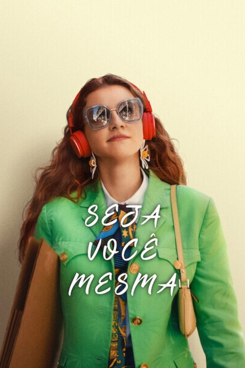 Assistir Seja Você Mesma
