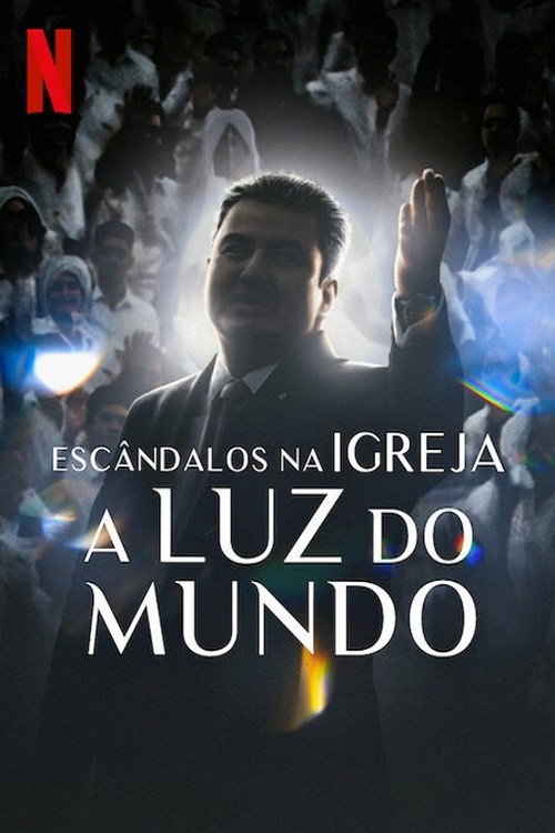 Assistir Escândalos na Igreja A Luz Do Mundo