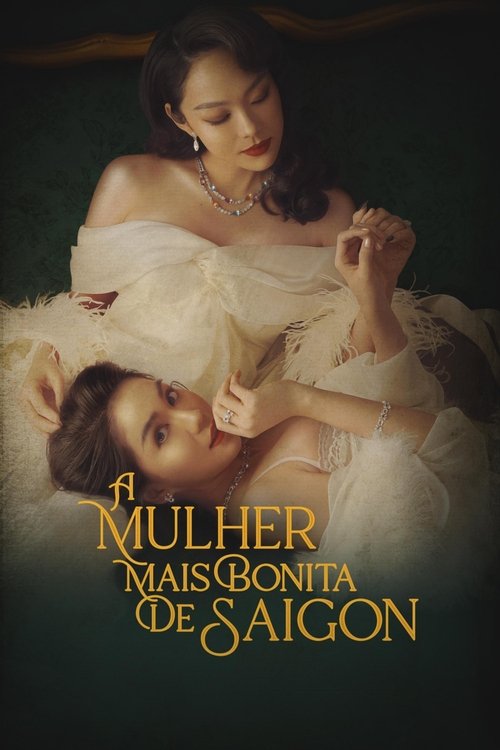 Assistir A Mulher Mais Bonita de Saigon