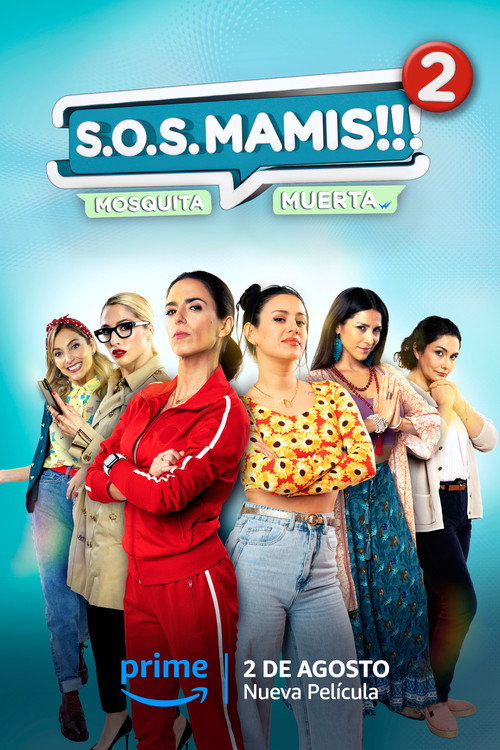 Assistir S.O.S Mamis 2: Mosquita muerta