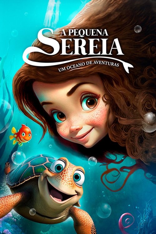 Assistir A Pequena Sereia - Um Oceano de Aventuras