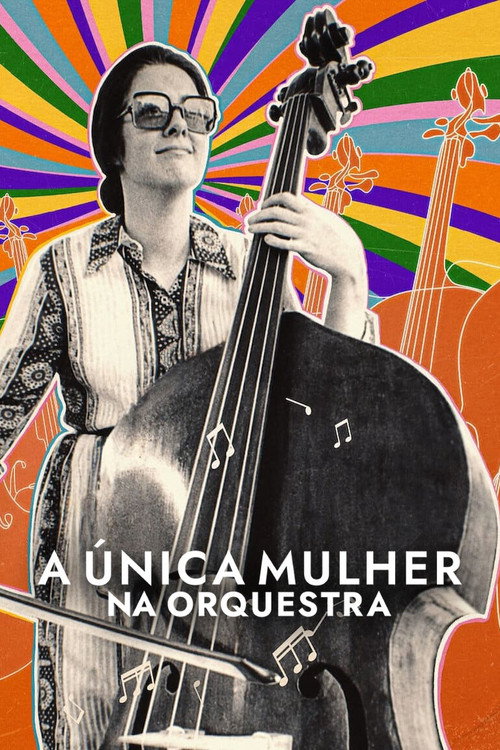 Assistir A Única Mulher na Orquestra
