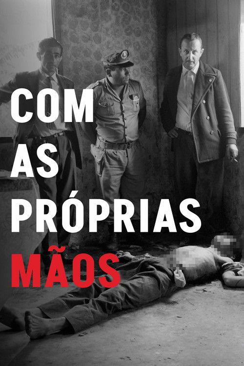 Assistir Com as Próprias Mãos