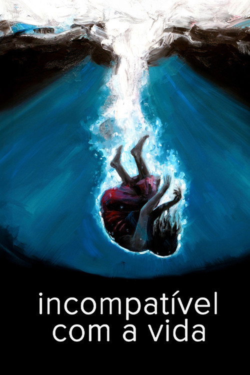 Assistir Incompatível com a Vida