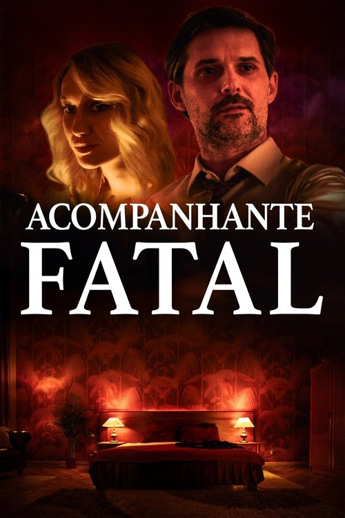 Assistir Acompanhante Fatal