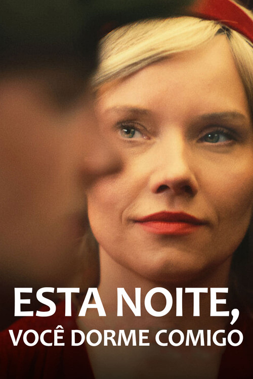 Assistir Esta Noite, Você Dorme Comigo