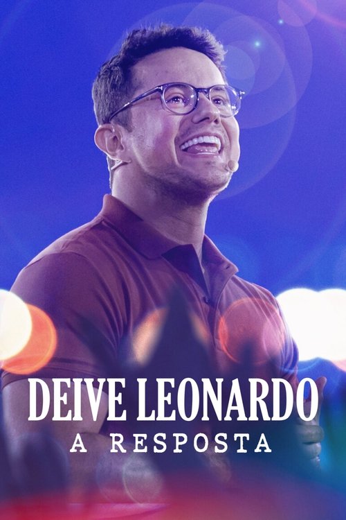 Assistir Deive Leonardo: A Resposta