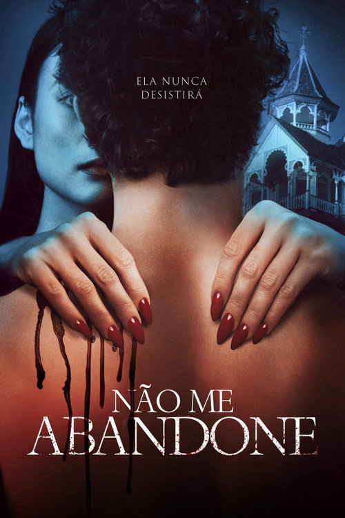 Assistir Não Me Abandone
