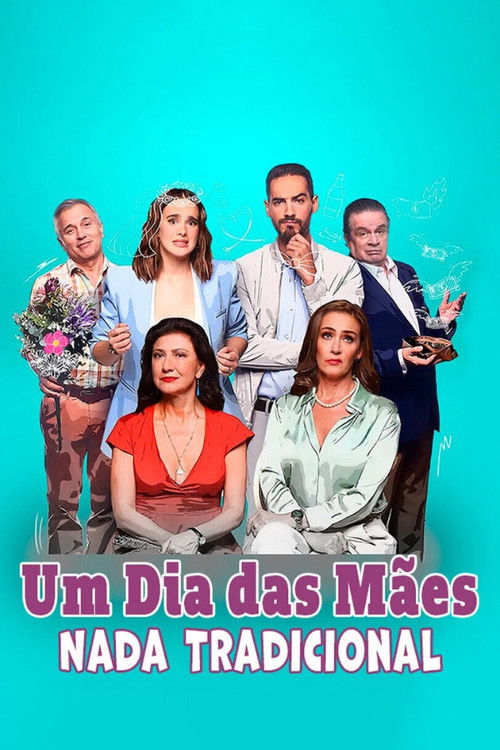 Assistir Um Dia das Mães Nada Tradicional