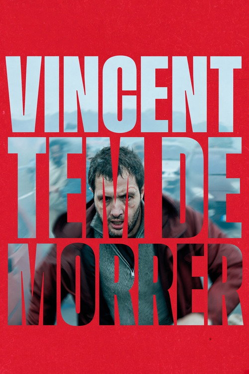 Assistir Vincent Tem de Morrer