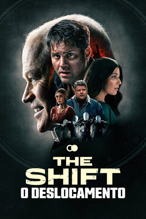 Assistir The Shift - O Deslocamento