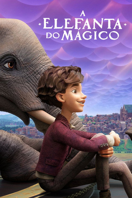 Assistir A Elefanta do Mágico