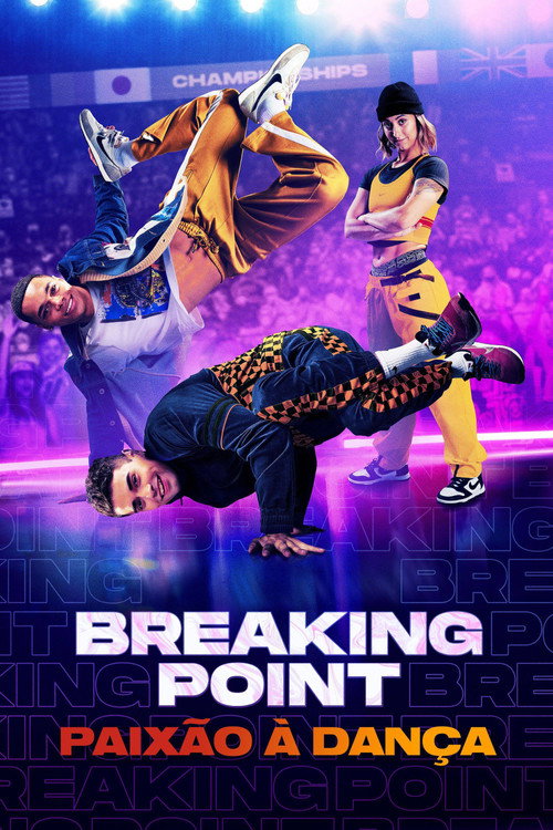 Assistir Breaking Point: Paixão à Dança