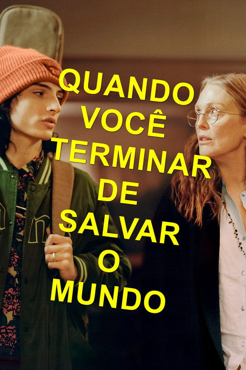 Assistir Quando Você Terminar de Salvar o Mundo