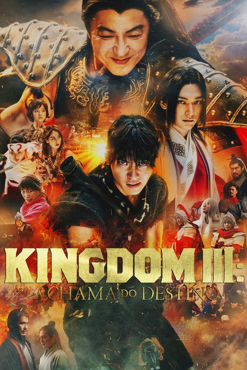 Assistir Kingdom 3: A Chama do Destino